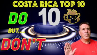 Costa Rica top 10 do and don'ts