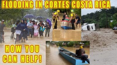 City of Cortes in Costa Rica Flooded with high water- How you can help