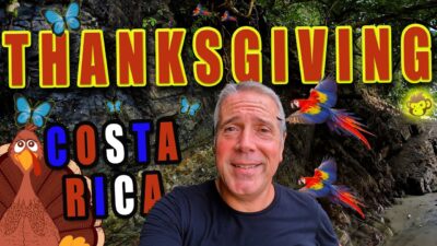 Thanksgiving in Costa Rica 2022