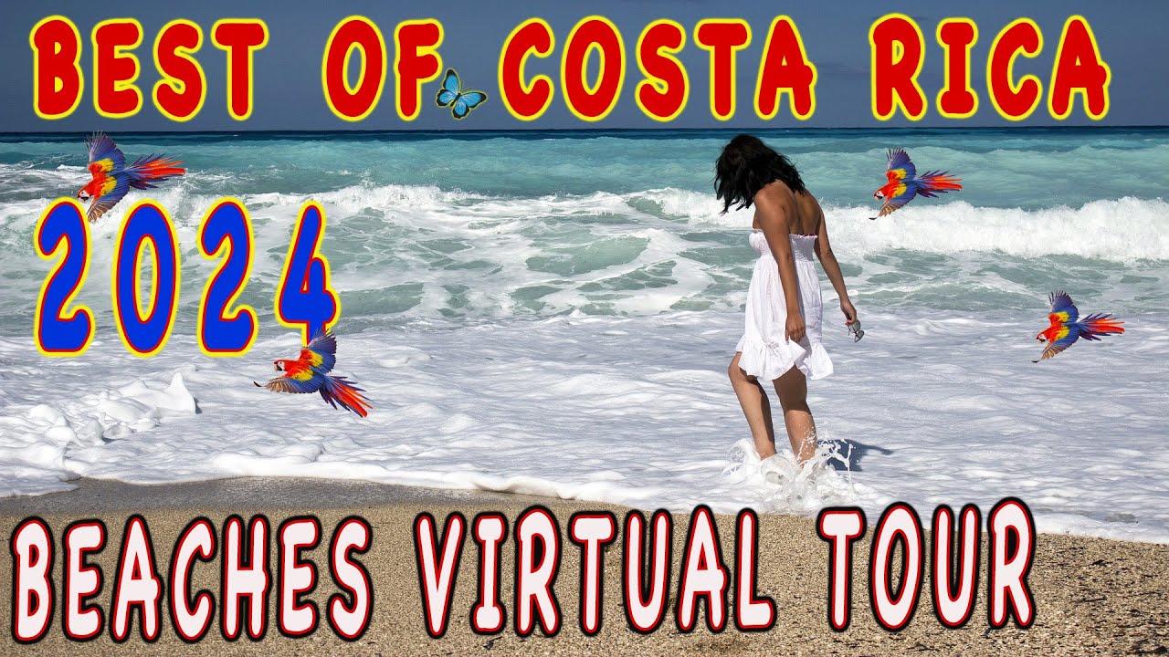 Costa Rica Beaches Virtual Tour- Playa Hermosa, Ventanas & Dominical 