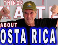 3 years Living in Costa Rica- 12 things I hate